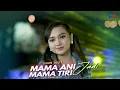 Download Lagu Jihan Audy - Mama Ani Jadi Mama Tiri (Official Music Video)