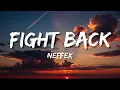 Download Lagu NEFFEX - Fight Back (Lyrics)