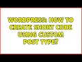 Wordpress How to Create Short Code Using Custom Post type