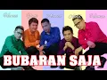 Download Lagu Aidil Fikrie KDI, Armed KDI, yudi KDI, Hamza Hamzi KDI - Bubaran Saja