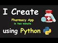 I CREATE PHARMACY APP IN 2 MIN USING PYTHON LEARN PYTHON BY BUILDING SIMPLE PROJECTS