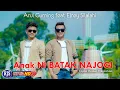 Download Lagu Arul Gurning Ft. Elrey Silalahi - ANAK NI BATAK NAJOGI (Official Music Video)