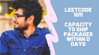 Leetcode 1011 Capacity To Ship Packages Within D Days Binary Search Divide and Conquer