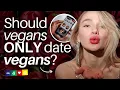 The Reality of Dating as a Vegan