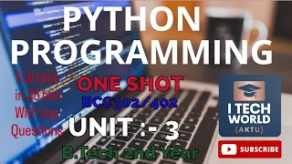 Python Programming Unit - 3 One Shot AKTU B Tech 2nd Year All Branch with Imp Qstn