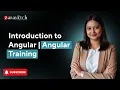 Introduction to angular Angular Training ZaranTech