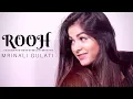 Download Lagu Rooh | Tere Bina Jeena | Female version | Mrinali Gulati | Tej Gill