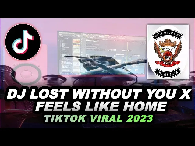 Download MP3 DJ LOST WITHOUT YOU X FEELS LIKE HOME BREAKBEAT TIKTOK VIRAL 2023