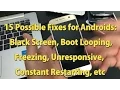ANDROID PHONES BLACK SCREEN KEEPS RESTARTING BOOT LOOP FROZEN UNRESPONSIVE 15 Solutions