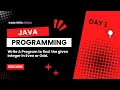 Java Programming Day 1 Even or Odd Number Checker
