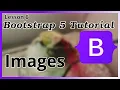 Images - Bootstrap Tutorial Part 6