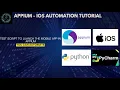 iOS Appium Automation First test script to launch app in simulator using Python - Episode 6