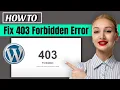 How to fix 403 forbidden error in wordpress