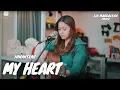 Lagu MY HEART - IRWANSYAH | LIA MAGDALENA