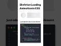 Skeleton Loading Animation using CSS