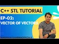 EP-02 - C STL Tutorial Vector of Vectors