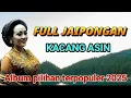 Lagu FULL JAIPONGAN KACANG ASIN ‼️ ALBUM PILIHAN TERPOPULER 2025  