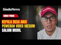 Download Lagu Viral Video Mesum dalam Mobil, Kades Munjul Akui Sebagai Pemerannya | Sindo Prime | 24/10 MP3
