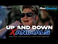Download Lagu DJ UP AND DOWN X ANIMALS TRAP PARTY MIDDLE TASO BASS NGUK GLERR HOREGG VIRAL TIKTOK 2025