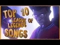 Download Lagu Top 10 League Of Legends Songs