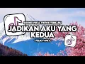 Download Lagu DJ JADIKAN AKU YANG KEDUA STYLE KONDANG VIRAL TIK TOK TERBARU 2025 [ Felik Fvnky ]
