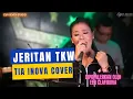 Download Lagu JERITAN TKW || LIVE COVER TIA INOVA || EEN CLAFINOVA