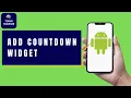 How to Add Countdown Widget to Your Homescreen on Android