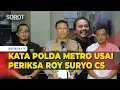 Download Lagu [FULL] Pernyataan Polda Metro Usai Periksa Roy Suryo Cs di Kasus Ijazah Jokowi, Ditahan?