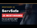ServSafe Manager Practice Test 2026 25 Most-Missed Questions