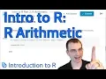 Introduction to R R Arithmetic