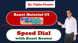 26 React Material UI Speed Dial with React Router Dr Vipin Classes