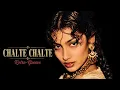 CHALTE CHALTE [RETRO-GROOVE]