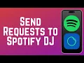 Lagu How to Send Requests to Spotify AI DJ (New Feature)