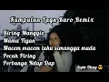 Download Lagu LAGU KARO REMIX || MAMA GINTING | Full Album - DJ Karo Remix Terbaru 2024