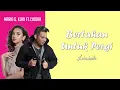 Download Lagu MARIO G  KLAU Ft  LYODRA  || BERTAHAN UNTUK PERGI (Lirik)