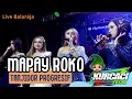 Lagu MAPAY ROKO versi TANJI PROGRESIF FILY KURCACI live BALERAJA - INDRAMAYU