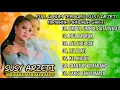 Download Lagu SUSY ARZETI FULL ALBUM TERBARU || UMPUL UMPUL BATA WATU
