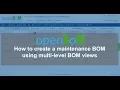openBoM How to create a maintenance BOM using multi-level BOM views