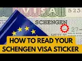 HOW TO READ YOUR SCHENGEN VISA STICKER - What every part means