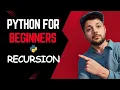 19 Recursion Python For Beginners Tutorial Hindi