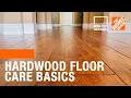 How-To Workshops - Hardwood Floorcare Basics The Home Depot