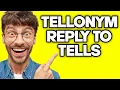 How To Reply To Tells In Tellonym 2023