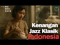Musik Jazz Klasik Indonesia | Mas Musik Klasik