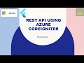 Lecture 18 REST API using Azure codeigniter