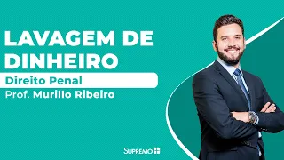 Lavagem de Dinheiro - Prof. Murillo Ribeiro