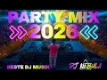 Lagu Beste DJ Music \u0026 Dance Remix 2026 ⚡ Nonstop Party Club Mix, Disco DJ Remix, Megamix \u0026 Dance Music