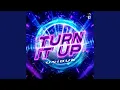 Download Lagu Turn It Up