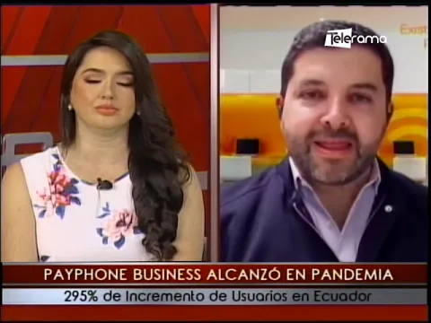 Payphone Business alcanzó en pandemia 295% de incremento de usuarios en Ecuador