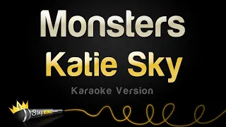 Download Katie Sky - Monsters (Karaoke Version) MP3