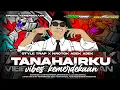 Download Lagu DJ TANAH AIRKU VIBES KEMERDEKAAN STYLE TRAP X NROTOK ASEK ASEK SPESIAL KEMERDEKAAN